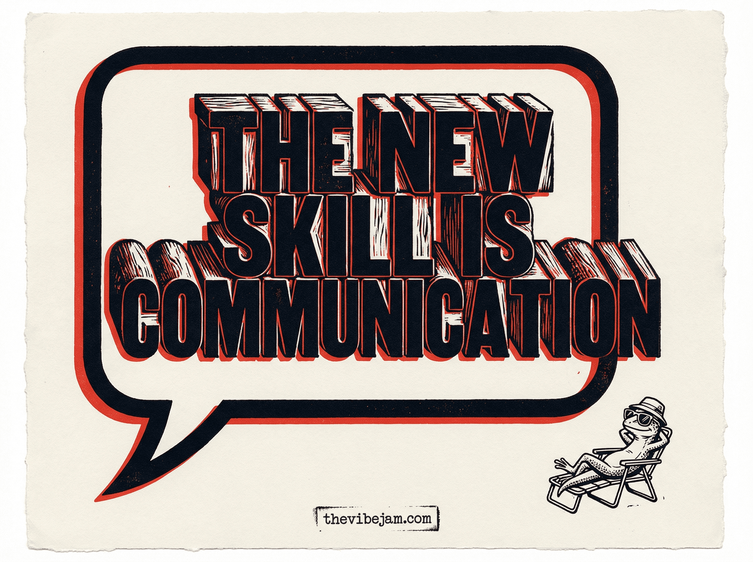 Neo-print typographic poster: chunky 3D block letters spelling THE NEW SKILL IS COMMUNICATION with speech bubble frame, lizard character in lawn chair